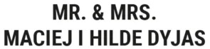 Mr. & Mrs. Maciej i Hilde Dyjas